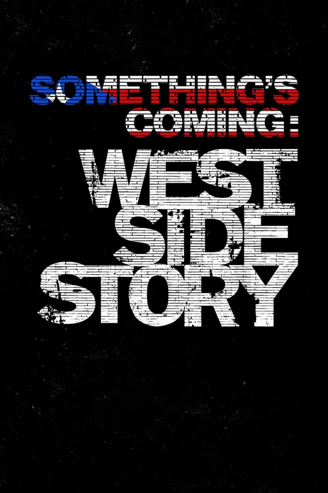 Постер Something's Coming: West Side Story